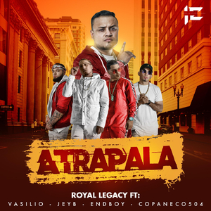 Atrapala (feat. Jey B, Endboy, Copaneco 504 & Vasilio)