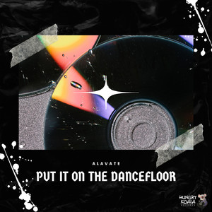 Put It On The Dancefloor (Extended Mix)