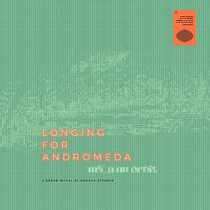 Longing for Andromeda