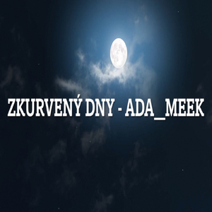 Zkurvený Dny