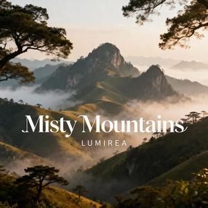 Misty Mountains