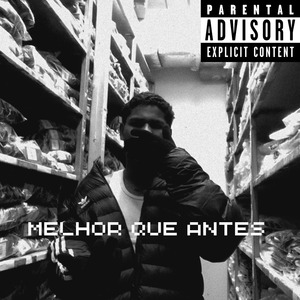 Melhor Que Antes