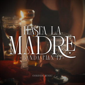 Hasta La Madre