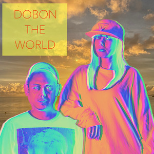 DOBON THE WORLD feat. 万座毛子 （常夏ココナッツサンシャインremix）