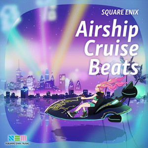 セーラのテーマ(Airship Cruise Beats Version)
