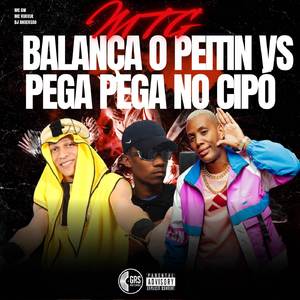 MTG Balança o Peitin vs Pega Pega no Cipó