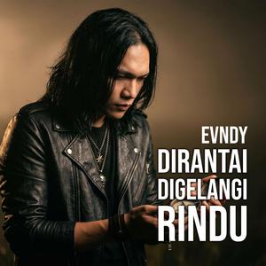 Dirantai Digelangi Rindu