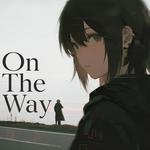 革命道中 On The Way (Cover AiNA THE END) - HLH KLR 专辑封面