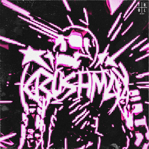 KRUSHMAX (SLOWED)
