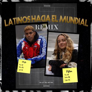 Latinos Hacia el Mundial (Remix)