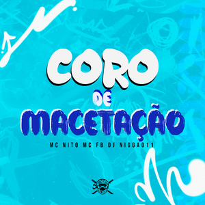 Coro de Macetação
