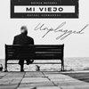 Rafael Hernández - Mi Viejo (Unplugged)