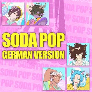 Soda Pop (feat. Hakujou, Goshi, Mimarto Music & Suishomaru) (German ver.)