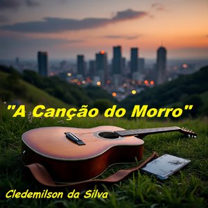 A Canção do Morro