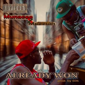 ALREADY WON (feat. Meziah)