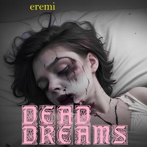 dead dreams