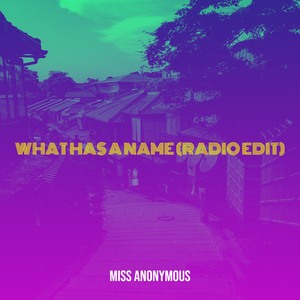 What Has a Name (Radio Edit)