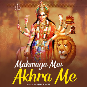 Mahmaya Mai Akhra Me