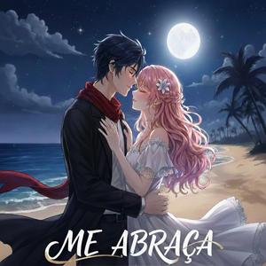 Me Abraça (feat. Temax & Kenny)