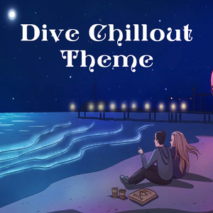 Dive Chillout Theme