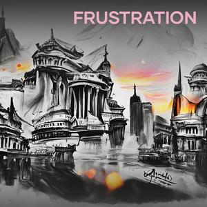 Frustration (Remastered 2024)