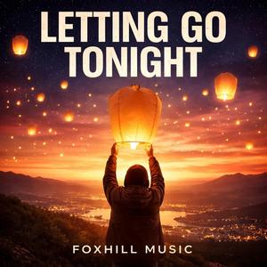 Letting Go Tonight