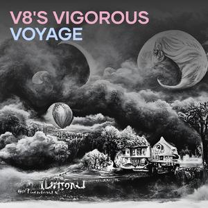 V8's Vigorous Voyage