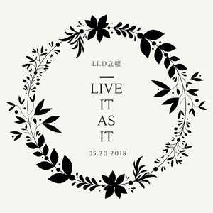Live it as it