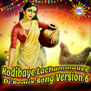 Kodibaye Lachammadee (Dj Remix Song Version 6)