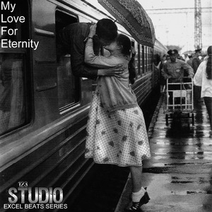 My Love For Eternity