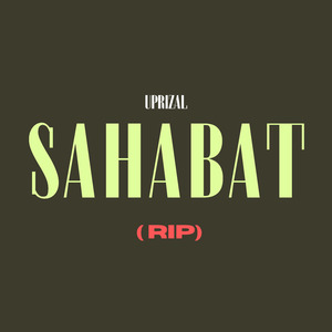 Sahabat ( Rip )