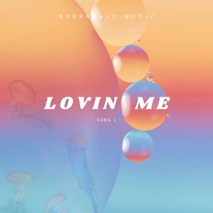 Lovin' Me