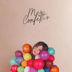 Mes confettis