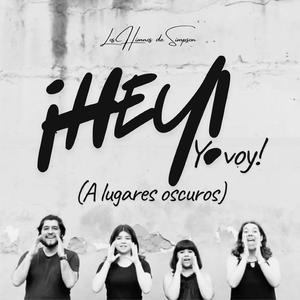 Hey, yo voy (A lugares oscuros) (feat. Paloma Sanhueza)