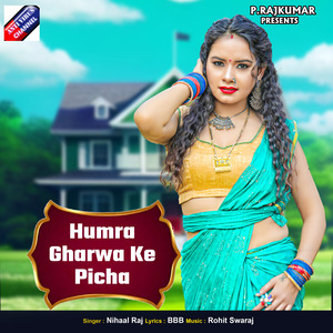 Humra Gharwa Ke Picha
