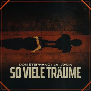 So viele Träume (feat. Aylin)