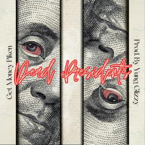 Dead Presidents Clean