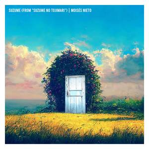 Suzume (From "Suzume no Tojimari") (Piano Version)