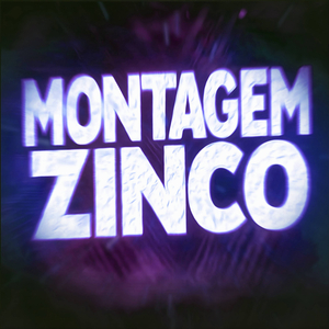MONTAGEM ZINCO