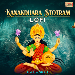 Kanakdhara Stotram (LoFi)