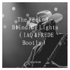 IAQ - Party Tyme Karaoke-The Weeknd - Blinding Lights （IAQ &FREDE Bootlg）（IAQ remix）