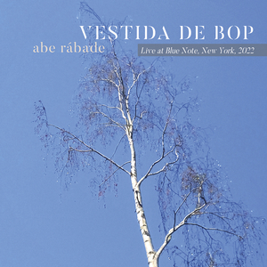 Vestida de Bop (Live at Blue Note, New York, 2022)