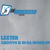 DJ Lexter - Groove Is In Da House (Javith Remix)
