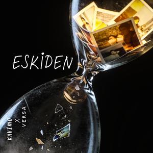 Eskiden (feat. VEKSA)