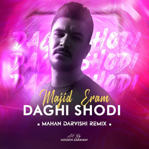 Daghi Shodi (Remix)