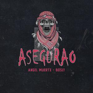 ASEGURAO (feat. Bosly)