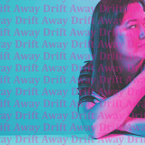 Drift Away