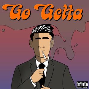 GO GETTA