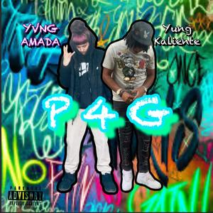 P 4 G (feat. Yung Kaliente)