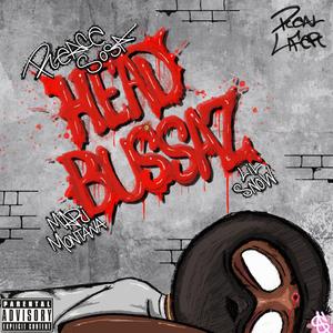 HEAD BUSSAZ (feat. Lil Snow)